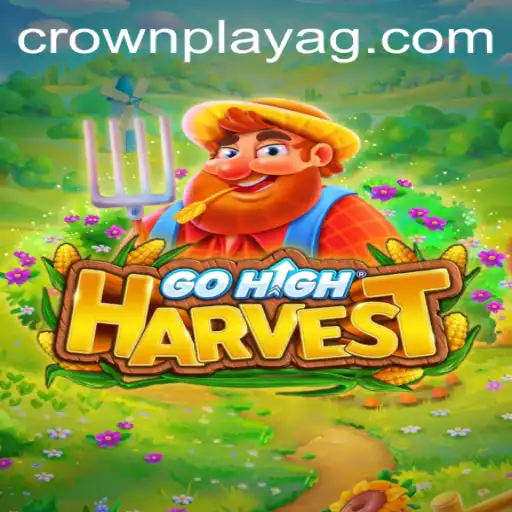 Discover the Exciting World of GoHighHarvest: The Perfect Blend of Strategy and Fun
